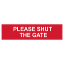 ASEC `Please Shut The Gate` Sign 200mm x 50mm