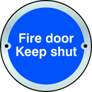 ASEC `Fire door Keep shut` Disc Sign 75mm