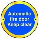 ASEC Sign `Automatic Fire Door Keep Clear` 75mm