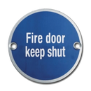 ASEC Metal `Fire Door Keep Shut` Sign