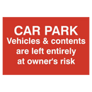 ASEC `Car Par Vehicles & Contents Left entirely At Owners Risk` 200mm x 300mm PVC Self Adhesive Sign