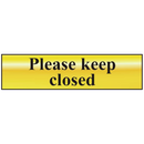 ASEC `Please Keep Closed` 200mm x 50mm Gold Self Adhesive Sign