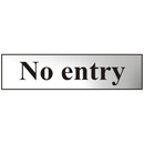 ASEC `No Entry` 200mm x 50mm Chrome Self Adhesive Sign