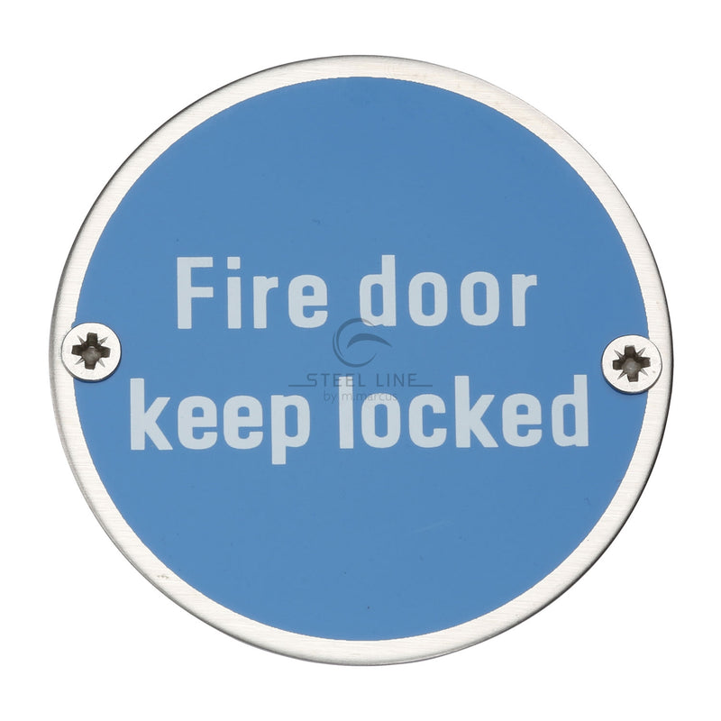 Steel Line Fire Door Keep Locked Engraving