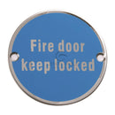 Steel Line Fire Door Keep Locked Engraving