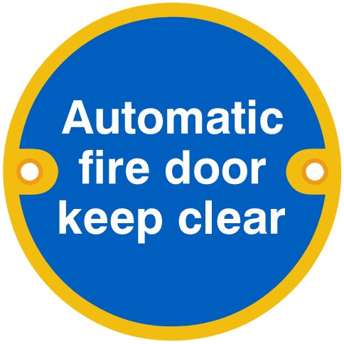 76mmØ "Automatic Fire Door Keep Clear" Screw Fix Sign - Polished Brass