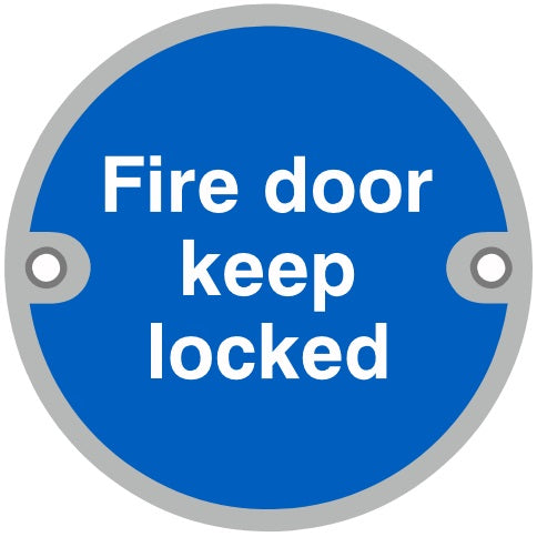 76mmØ "Fire Door Keep Locked" Screw Fix Sign - SAA