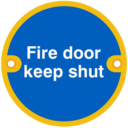 76mmØ "Fire Door Keep Shut" Screw Fix Sign - Polished Brass