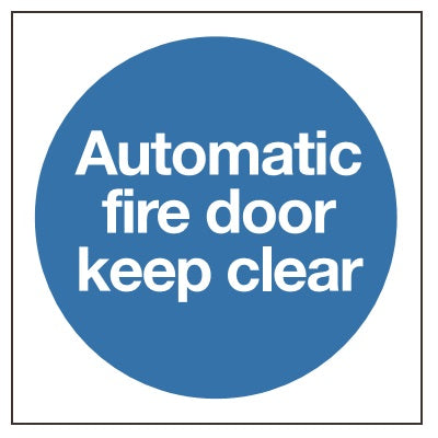 80x80mm Automatic Fire Door Keep Clear Sign - Rigid Plastic